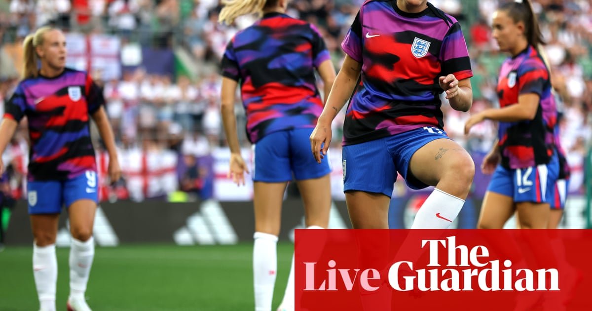 England v Wales: Ladies’s Euro 2025 – dwell | Ladies’s Euro 2025
