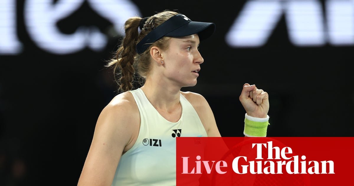Aryna Sabalenka v Elena Rybakina: Australian Open 2026 remaining – stay | Australian Open 2026