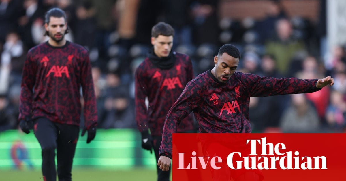 Fulham v Liverpool kick-off delayed, Newcastle v Crystal Palace and extra: clockwatch – stay | Soccer