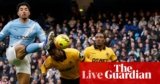 Burnley v Tottenham, Man Metropolis v Wolves, Championship and extra: clockwatch – dwell | Soccer