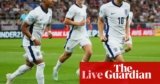 Spain v England: European Underneath-21 Championship quarter-final – dwell | European Underneath-21 Championship